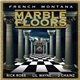 French Montana Feat. Rick Ross, Lil Wayne & 2 Chainz - Marble Floors
