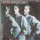 Tokyo - Opportunity