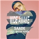 Saade Feat. Gustaf Norén - Wide Awake