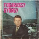 Fogarassy Győrgy - Csak Egy Tánc Volt (A Fost Doar Un Dans)