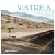 Viktor K - Another Road