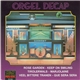 Decap-Orgel - Orgel Decap
