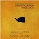 Dominig Bouchaud, Cyrille Colas - Heol Dour / Soleil D'Eau / Water Sun