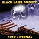 Black Label Society - 1919 Eternal