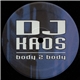 DJ Kaos - Body 2 Body