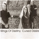 Wings Of Destiny - Cursed Desire