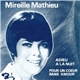 Mireille Mathieu - Adieu A La Nuit / Pour Un Coeur Sans Amour