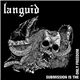 Languid - Submission Is The Only Freedom