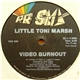 Little Toni Marsh - Video Burnout