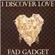 Fad Gadget - I Discover Love