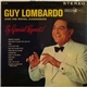 Guy Lombardo And His Royal Canadians - By Special Request!