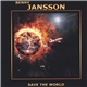 Benny Jansson - Save The World
