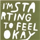 Various - I'm Starting To Feel Okay Vol 6
