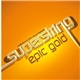 Epic Gold - Superstring