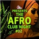 Various - The Afro Club Night #02