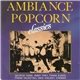 Various - Ambiance & Popcorn Classics Vol. 1