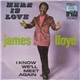 James Lloyd - Here Is Love