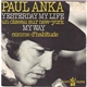 Paul Anka - Yesterday My Life (Un Oiseau Sur New-York) / My Way (Comme D'habitude)