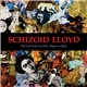 Schizoid Lloyd - The Last Note In God's Magnum Opus