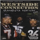 Westside Connection - Gangsta Nation Live