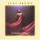 Jeri Brown, Jimmy Rowles - A Timeless Place