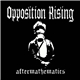 Opposition Rising - Aftermathematics