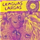 Lenguas Largas - Come On In