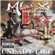 Mia X - Unlady Like