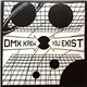 DMX Krew - You Exist