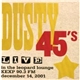 The Dusty 45s - Live In The Leopard Lounge