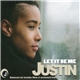Justin - Let It Be Me