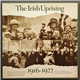 Various - The Irish Uprising / 1916-1922