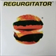 Regurgitator - Regurgitator / New EPs