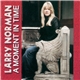 Larry Norman - A Moment In Time