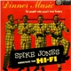 Spike Jones - Dinner Music For People Who Aren't Very Hungry