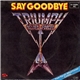 Triumph - Say Goodbye