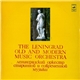 Leningrad Orchestra Of Ancient And Modern Music - Leningrad Orchestra Of Ancient And Modern Music