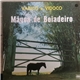 Vadico E Vidoco - Mágoa De Boiadeiro