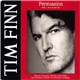 Tim Finn - Persuasion