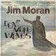 Jim Moran - Don't Make Waves