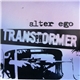 Alter Ego - Transphormer