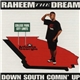 Raheem The Dream - Down South Comin' Up