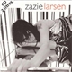 Zazie - Larsen