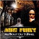 Mic Fury - Au Bout Du Tunnel