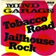 Mind Garage - Tobacco Road
