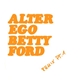 Alter Ego - Betty Ford Remix Pt. 1