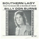Billy Don Burns - Southern Lady