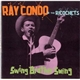 Ray Condo & The Ricochets - Swing Brother Swing