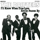 The Drifters - I'll Know When True Love Really Passes By