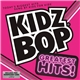 Kidz Bop Kids - Kidz Bop: Greatest Hits!